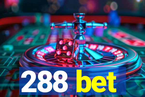 288 bet