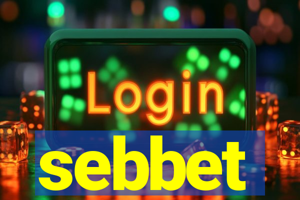 sebbet