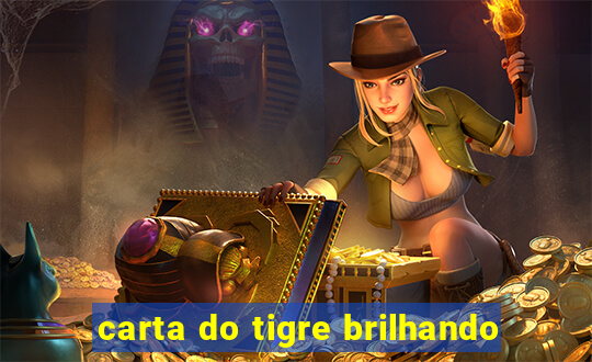 carta do tigre brilhando