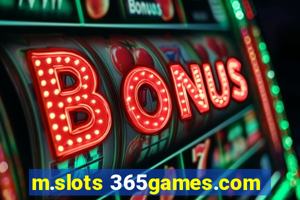 m.slots 365games.com