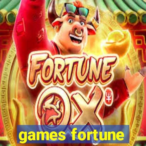 games fortune