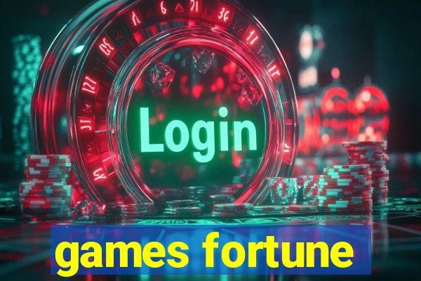 games fortune