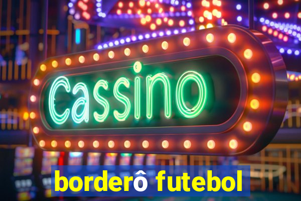 borderô futebol