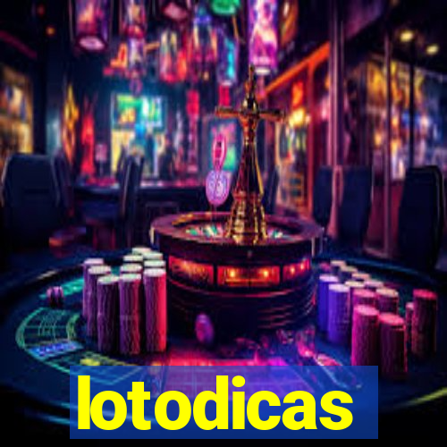 lotodicas