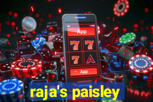 raja's paisley