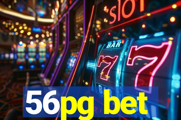 56pg bet