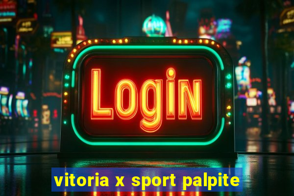 vitoria x sport palpite