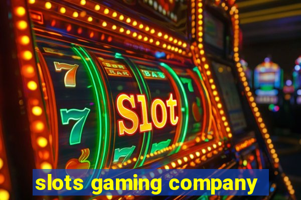 slots gaming company