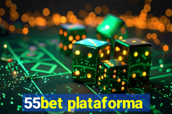 55bet plataforma