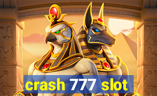 crash 777 slot