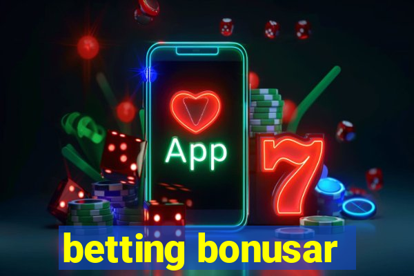 betting bonusar