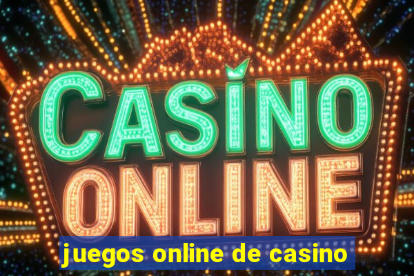 juegos online de casino