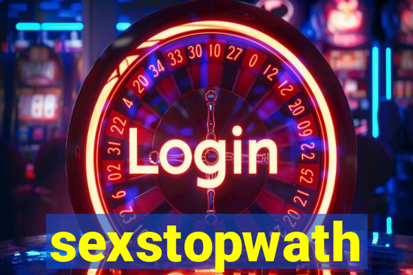 sexstopwath