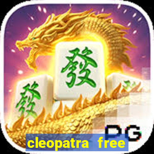 cleopatra free slots machines