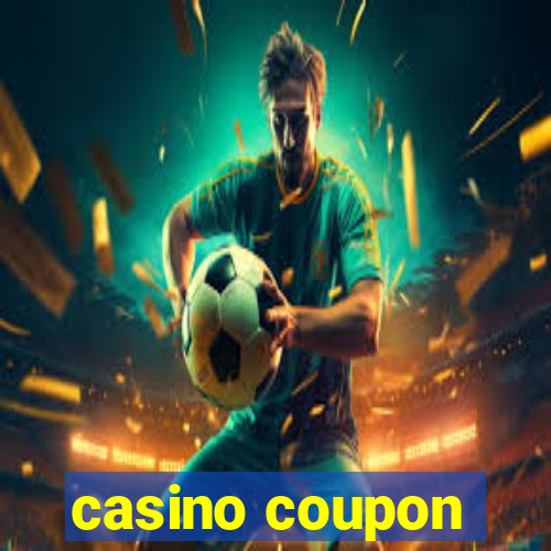 casino coupon