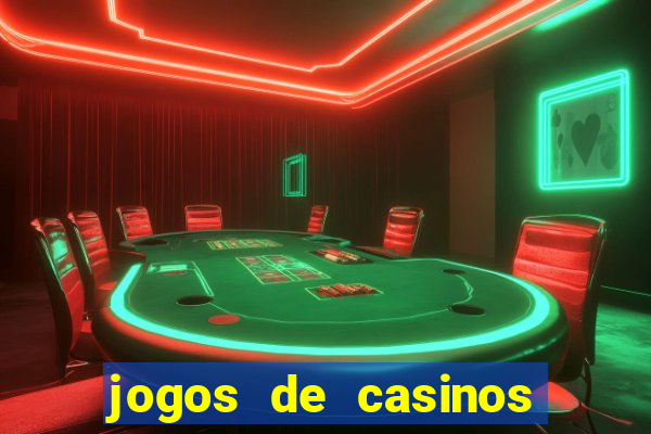 jogos de casinos gratis maquinas