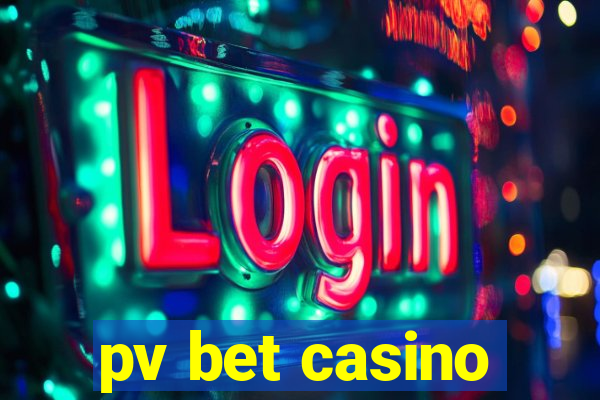 pv bet casino