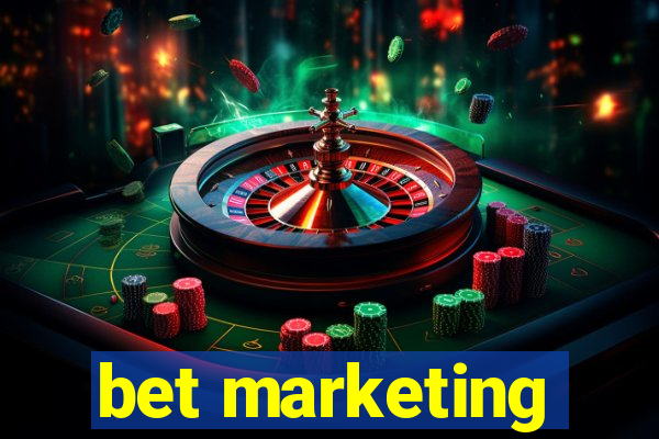 bet marketing