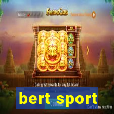 bert sport