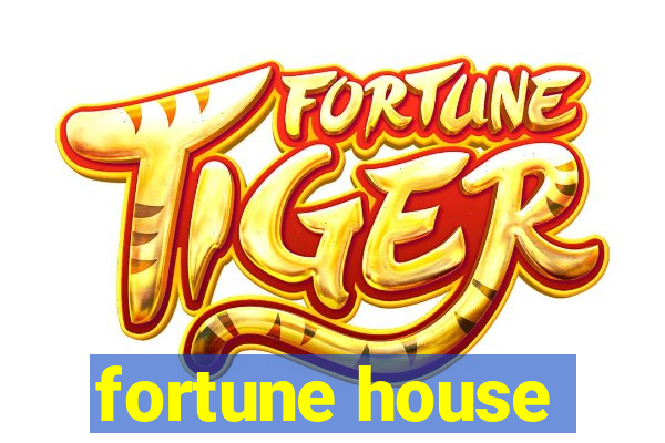 fortune house