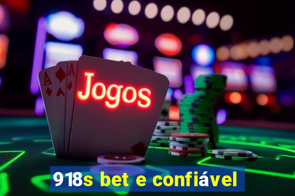 918s bet e confiável