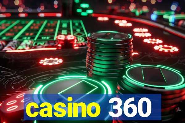 casino 360