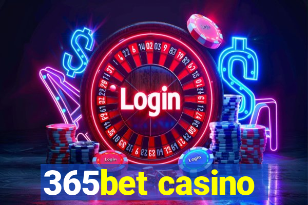 365bet casino