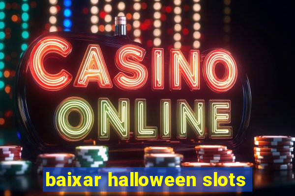 baixar halloween slots