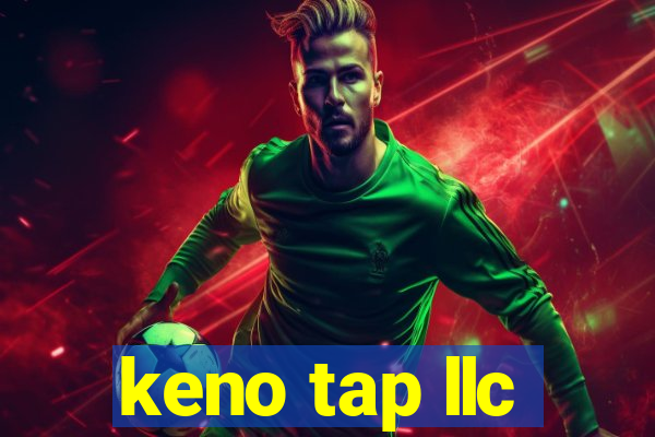 keno tap llc