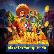 plataforma que da bonus pra jogar