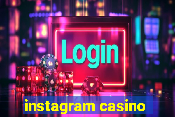 instagram casino