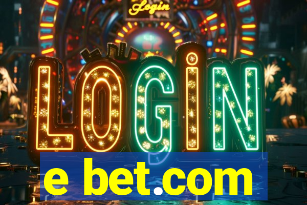 e bet.com