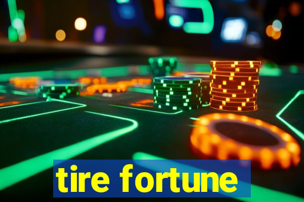 tire fortune