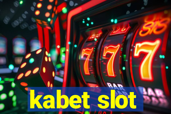 kabet slot