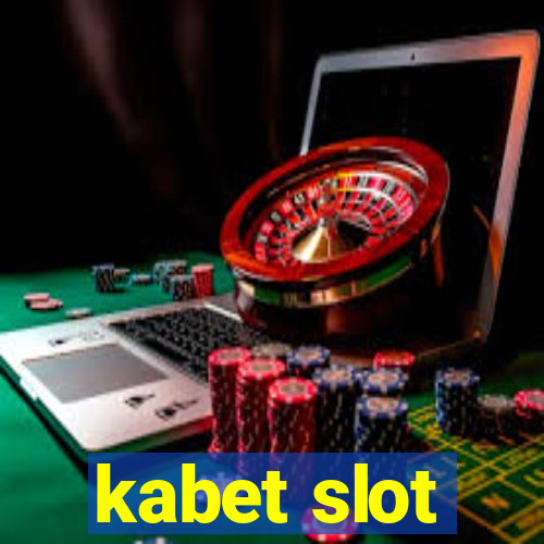 kabet slot