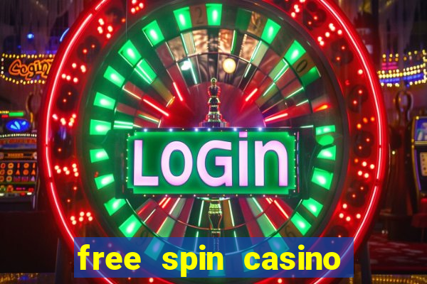 free spin casino no deposit bonus