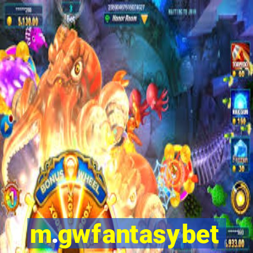 m.gwfantasybet