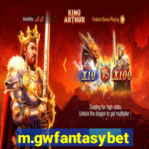 m.gwfantasybet