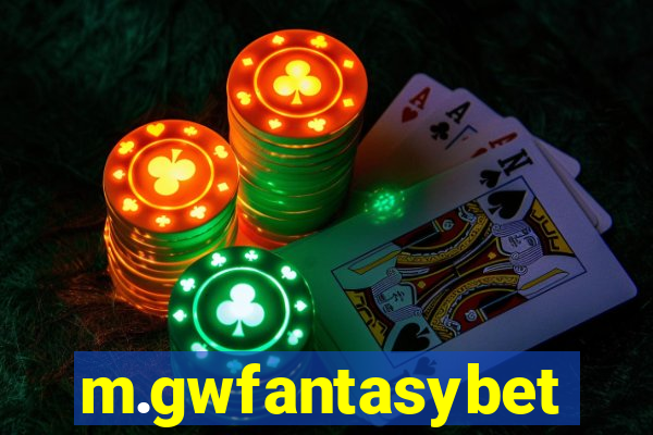 m.gwfantasybet