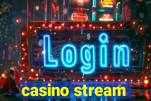 casino stream