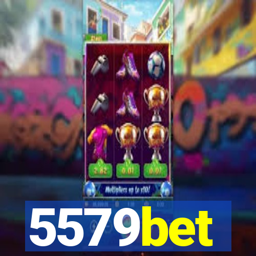 5579bet