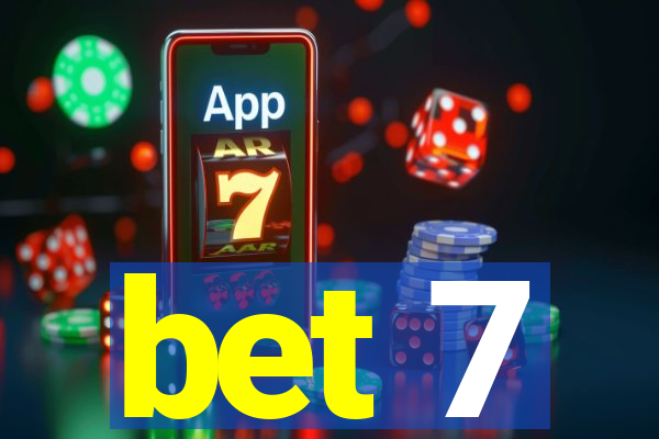 bet 7