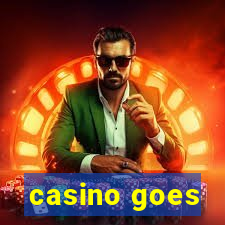 casino goes