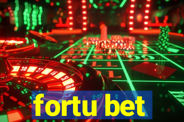 fortu bet