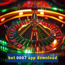 bet 0007 app download