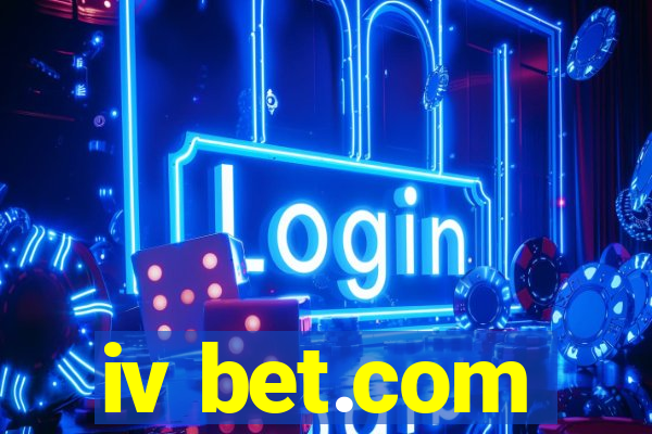 iv bet.com