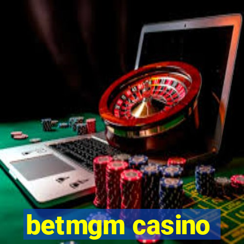 betmgm casino