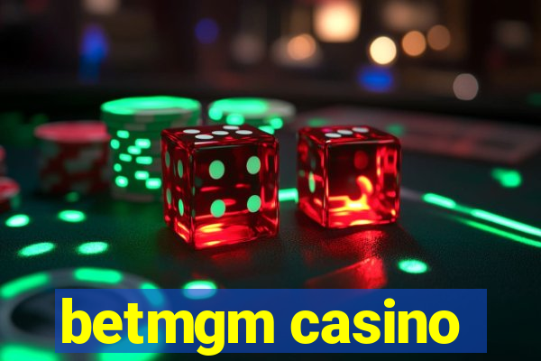 betmgm casino