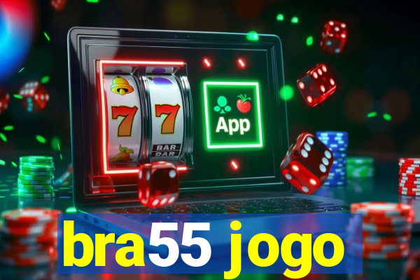 bra55 jogo