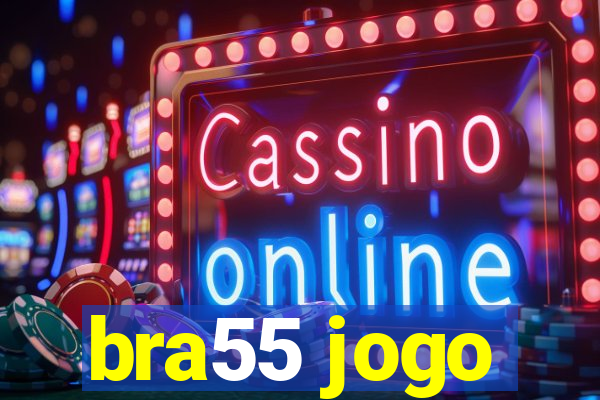 bra55 jogo